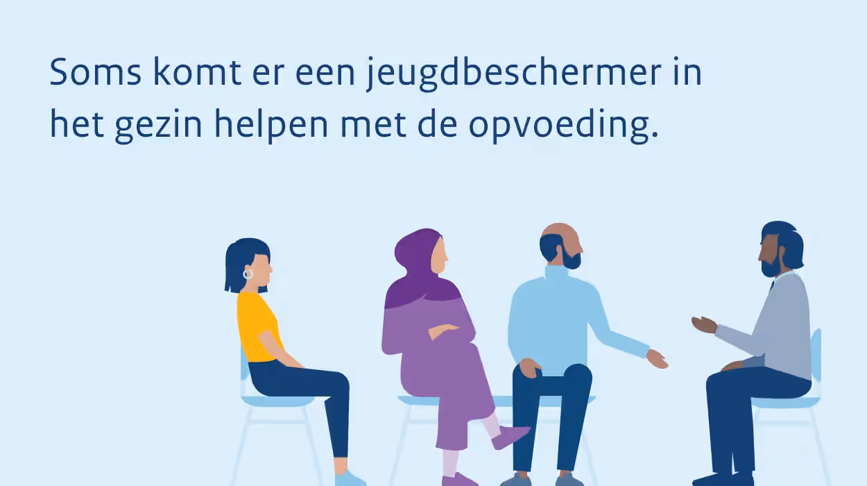 Soms komt er een jeugdbeschermer in het gezin helpen met de opvoeding